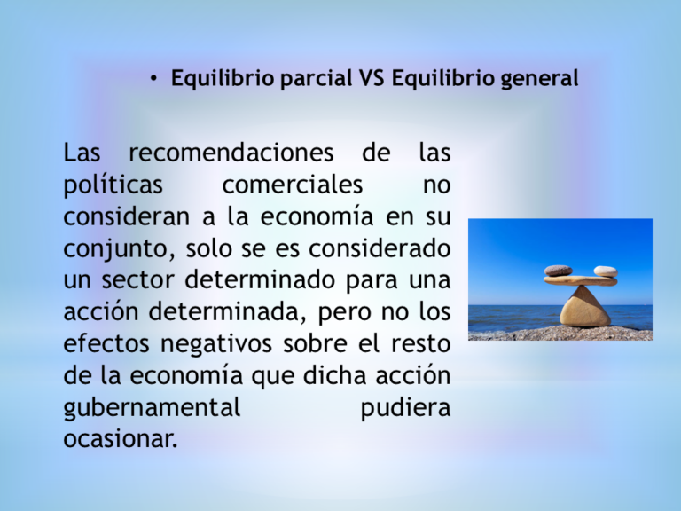 Equilibrio Parcial Vs. Equilibrio General: ¿Cuál Es La Diferencia?